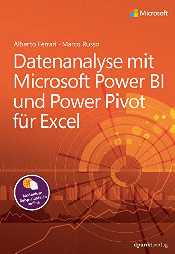 Datenanalyse mit Microsoft Power BI und Power Pivot für Excel: Kostenlose Beispieldateien online (Microsoft Press)